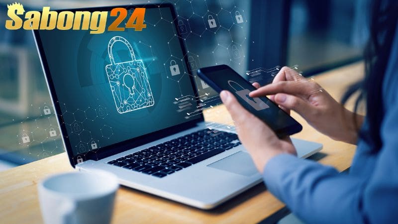Tìm hiểu chi tiết chính sách bảo mật của SABONG24